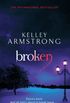 Broken: Book 6 in the Women of the Otherworld Series (English Edition)