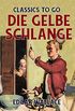 Die gelbe Schlange (Classics To Go) (German Edition)
