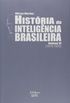 Histria da Inteligncia Brasileira - Volume VI
