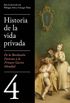 De la Revolucin francesa a la Primera Guerra Mundial (Historia de la vida privada 4) (Spanish Edition)