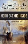 ACONSELHANDO CRISTÃOS EM LUTA COM A HOMOSSEXUALIDADE