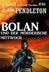 Bolan und der mrderische Mittwoch: Ein Mack Bolan Thriller #35 (German Edition)