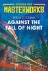 Against the Fall of Night (Golden Age Masterworks) (English Edition)