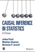 Causal Inference in Statistics: A Primer (English Edition)