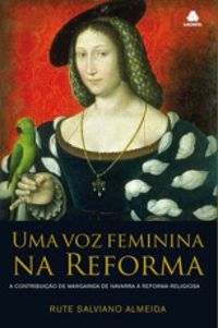 Uma voz feminina na Reforma