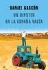 Un hipster en la Espaa vaca (Spanish Edition)