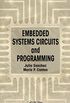 Embedded Systems Circuits and Programming (English Edition)