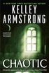 Chaotic: A Novella (Otherworld Stories series) (English Edition)