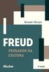 Freud, Pensador da Cultura