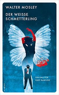 Der weisse Schmetterling: Ein Fall fr Easy Rawlins (Kampa Pocket) (German Edition)