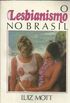 O lesbianismo no Brasil