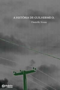 A Histria de Guilherme O.