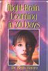 Right Brain Learning In 30 Days (In 30 Days Series) (English Edition)