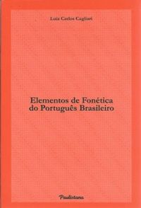 Elementos de Fontica do Portugus Brasileiro