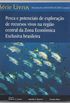 Pesca e potenciais de explorao de recursos vivos na regio central da Zona Econmica Exclusiva brasileira