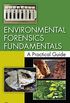 Environmental Forensics Fundamentals: A Practical Guide (English Edition)