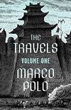 The Travels Volume One (The Travels of Marco Polo Book 1) (English Edition)