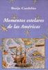 Momentos estelares de las Americas/ Memorable Moments of Americas