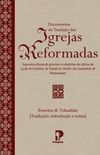 Documentos da Tradio das Igrejas Reformadas