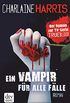 Ein Vampir fr alle Flle: Roman (Sookie Stackhouse 8) (German Edition)