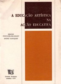 A Educao Artstica na Aco Educativa
