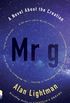Mr g: A Novel About the Creation (Vintage Contemporaries) (English Edition)
