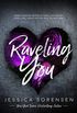 Raveling You