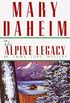 The Alpine Legacy: An Emma Lord Mystery (English Edition)