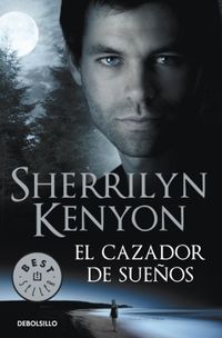 El cazador de sueos (Cazadores Oscuros 11) (Spanish Edition)