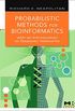 Probabilistic Methods for Bioinformatics: With an Introduction to Bayesian Networks