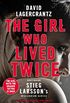 The Girl Who Lived Twice: A Thrilling New Dragon Tattoo Story (Millennium) (English Edition)