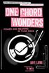 One Chord Wonders: Power and Meaning in Punk Rock