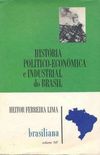 Histria poltico-econmica e industrial do brasil