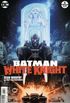 Batman: White Knight  #6