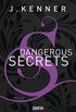 Dangerous Secrets (Secrets 3): Roman (German Edition)