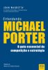 Entendendo Michael Porter