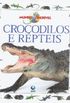 Mundo Incrvel - Crocodilos e Rpteis