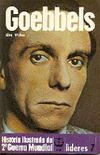 Histria Ilustrada da 2 Guerra Mundial - Lderes - 07 - Goebbels