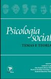 PSICOLOGIA SOCIAL - TEMAS E TEORIAS
