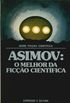 Asimov: O Melhor da Ficção Científica
