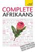 Complete Afrikaans Beginner to Intermediate Book and Audio Course: Audio eBook (Complete Languages) (English Edition)