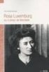 Rosa Luxemburgo ou o preo da liberdade