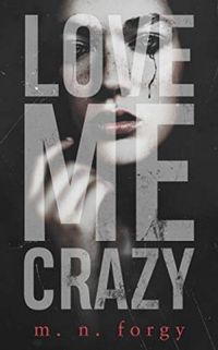 Love Me Crazy