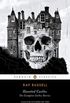 Haunted Castles: The Complete Gothic Stories