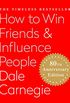 How to Win Friends & Influence People (Miniature Edition): The Only Book You Need to Lead You to Success