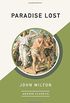Paradise Lost (AmazonClassics Edition)