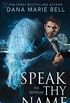 Speak Thy Name (The Nephilim Book 3) (English Edition)