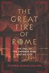 The Great Fire of Rome: The Fall of the Emperor Nero and His City (English Edition)