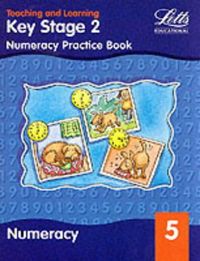 KS2 Numeracy Practice Book: Year 5 (Letts Primary Activity Books for Schools)