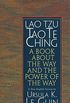 Lao Tzu: Tao Te Ching: A Book about the Way and the Power of the Way (English Edition)